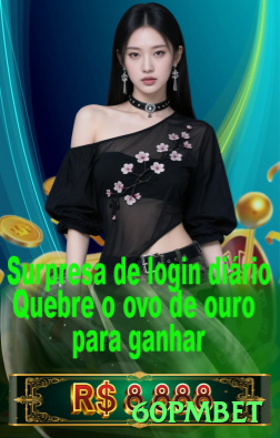 60pmbet no Brasil: Análise Completa e Recomendações01 - 60pmbet 🎲🔥 Crash App sequência baixa: download instantâneo, bônus crash — entre após 1.3x runs e pegue multipliers altos! 📈🤑